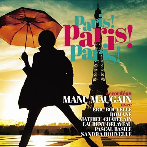 Manu Maugain French Cafe Music ~ Paris ! Paris ! Paris ! Japan Music CD