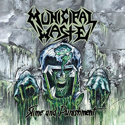 Municipal Waste ?gSlime and Punishment?h (Japanese limited bonus track) Japan