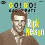 rick nelson Go! Go! Radio Days Presents Rick Nelson Japan Music CD