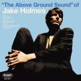Jake Holmes The Above Ground Sound of Jake Holmes Japan Music CD^