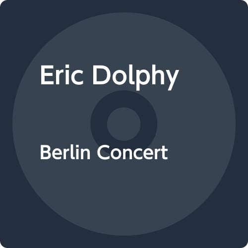 Eric Dolphy Berlin Concert Japan Music CD