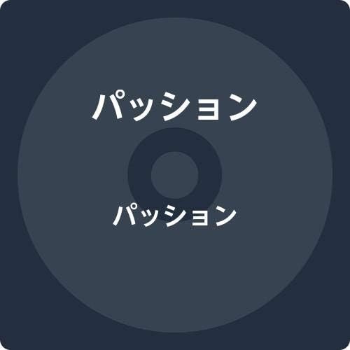 passion passion Japan Music CD