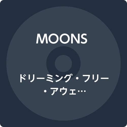 MOONS Dreaming Free Awake Japan Music CD