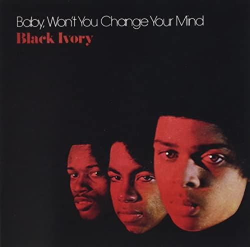 Black Ivory Baby Want You Change Your Mind +1 Japan Music CD Bonus Tracks