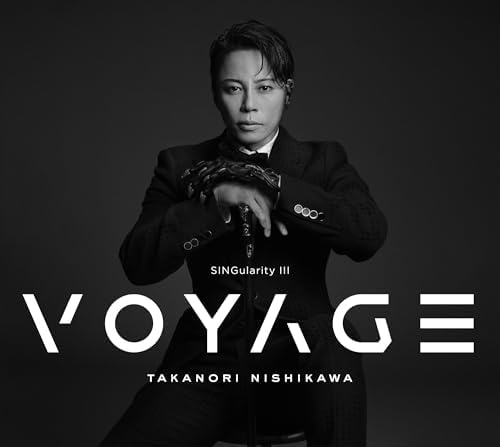 Takanori Nishikawa SINGularity III VOYAGE (Limited Edition) (CD+DVD) Japan Music CD