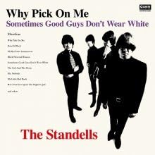 Standells Why Pick On Me: Some Times Good Guys Don't Wear White Japan Music CD