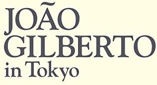 Joan Gilberto Joao Gilberto in Tokyo (SHM-CD) Japan Music CD
