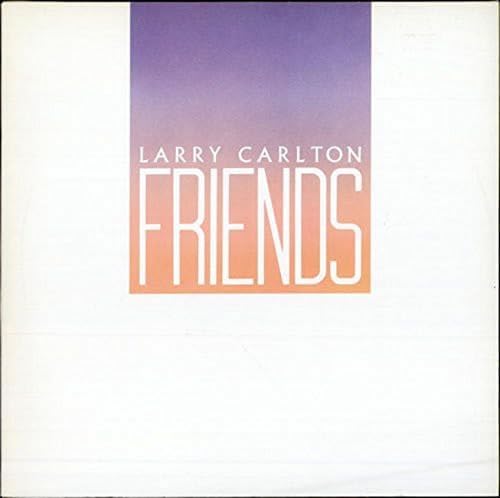 larry carlton friends Japan Music CD