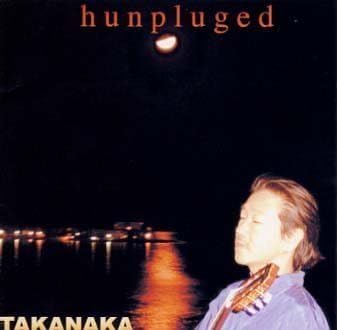 Masayoshi Takanaka Hunplugged Japan Music CD