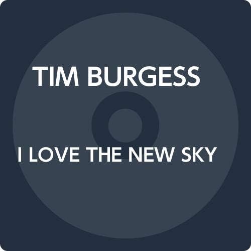 Tim Burgess I LOVE THE NEW SKY Japan Music CD