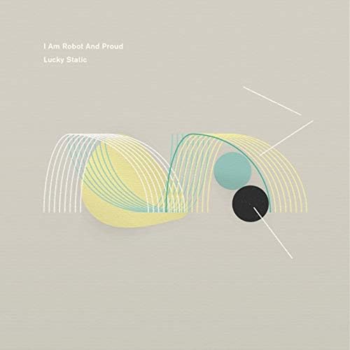 I Am Robot and Proud Lucky Static Japan Music CD