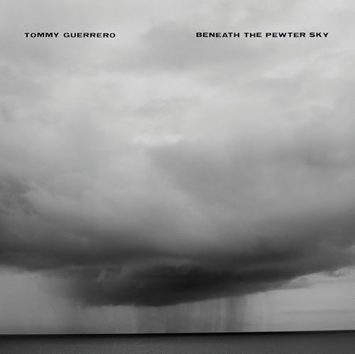Tommy Guerrero BENEATH THE PEWTER SKY Japan Music CD