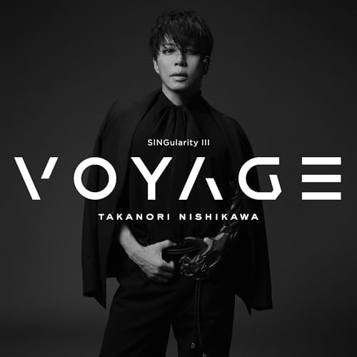 Takanori Nishikawa SINGularity III VOYAGE (Regular Edition) Japan Music CD