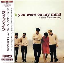 We Five You Were On My Mind + Make Someone Happy Japan Music CD