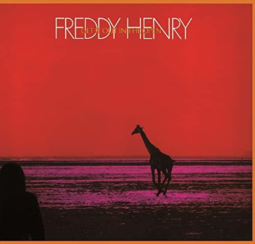 Freddie Henry Get It Out In The Open Japan Music CD