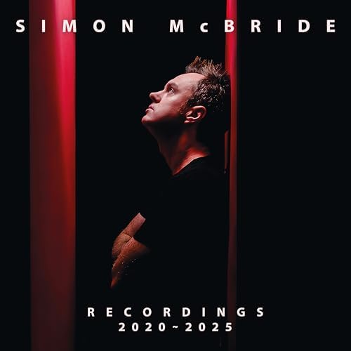 Simon McBride Recordings: 2020-2025 Japan Music CD