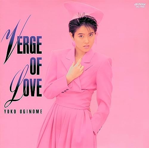 Yoko Oginome [Female City Pop Masterpieces] Verge of Love+1 [UHQCD] Japan CD