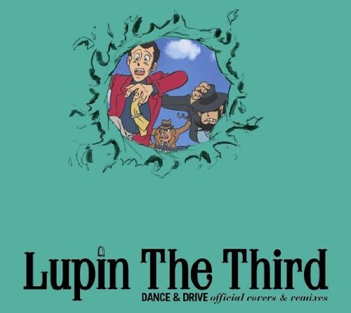 V.A., MONKEY MAJIK,  Lupin The Third DANCE&DRIVE official covers&remixes Japan