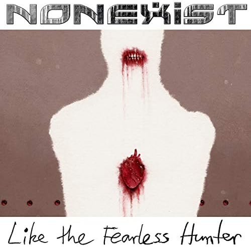 non-exist Like the Fearless Hunter Japan Music CD