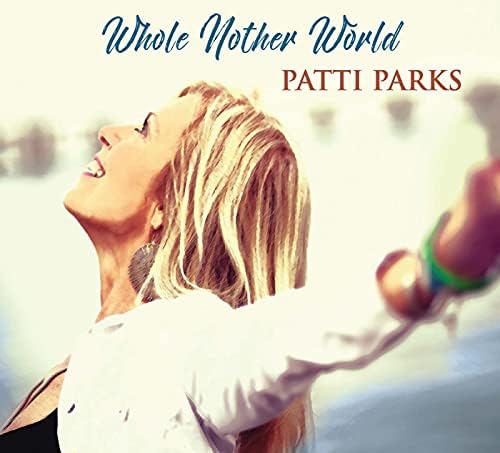 Patty Parks Whole Another World Japan Music CD