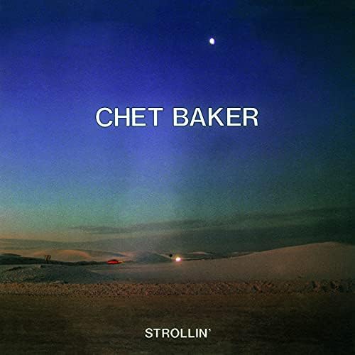 Chet Baker Strollin' [JAZZ Revolution] Japan Music CD