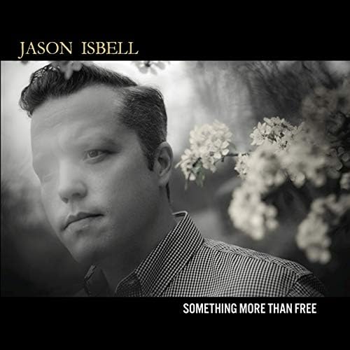 Jason Isbell Something More Than Free Japan Music CD
