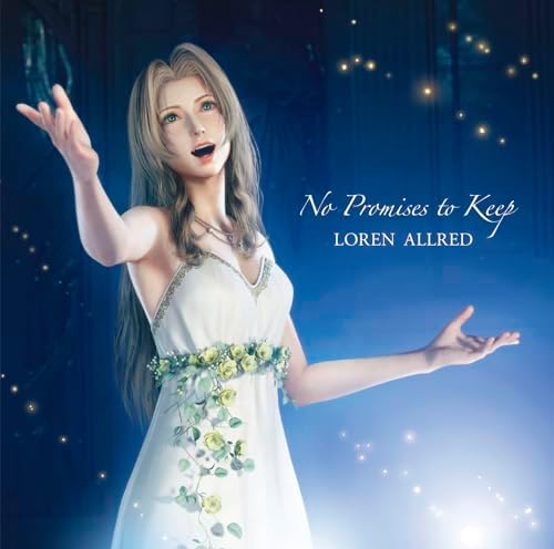 Loren Allred No Promises to Keep (FINAL FANTASY VII REBIRTH THEME SONG) SA-CD