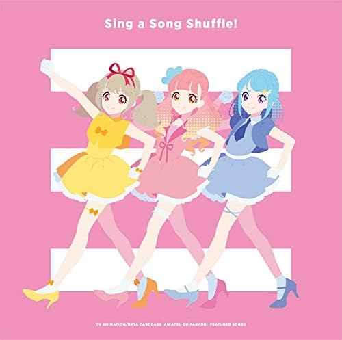 TV Anime/Data Carddas "Aikatsu On Parade!" Insert Song Album "Sing a Song Shuffl