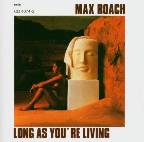 Max Roach Long as You're Living Japan Music CD