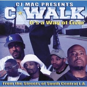 CJ Mack CJ MAC PRESENTS C-WALK SOUND TRACK -IT'S A WAY OF LIVIN' Japan Music CD