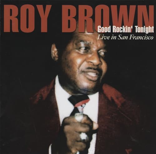 roy brown Good Rockin Tonight Live in San Francisco Japan Music CD