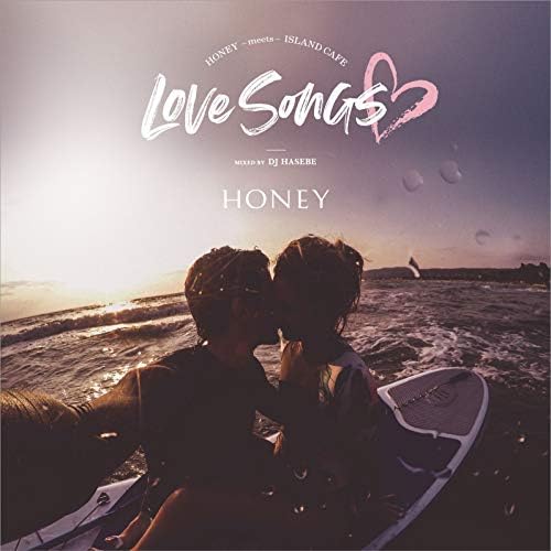 DJ HASEBE HONEY meets ISLAND CAFE -Love Songs- Japan Music CD