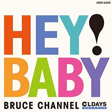 Bruce Chanel hey baby Japan Music CD