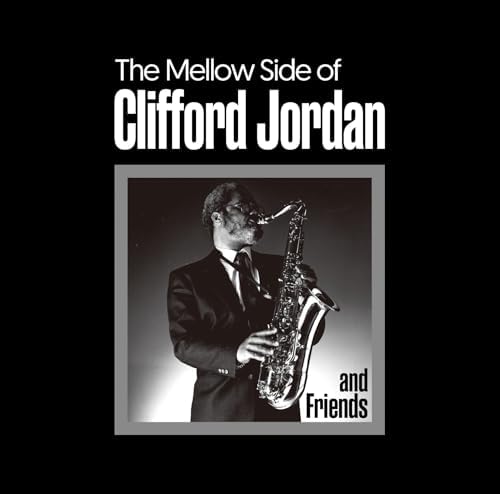 Clifford Jordan and  The Mellow Side of Clifford Jordan Japan Music CD