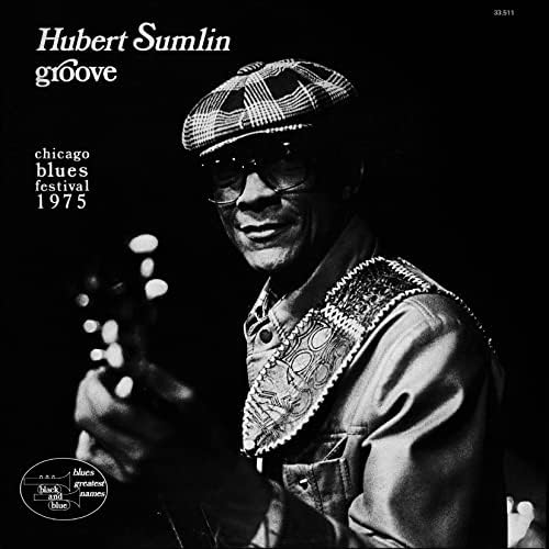 Hubert Sumlin Groove - Chicago Blues Festival 1975 (Limited Edition) Japan Music CD