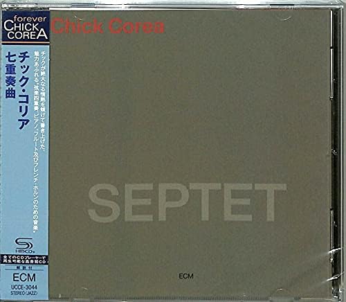 Chick Corea Septet (SHM-CD) Japan Music CD