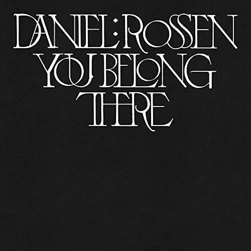 Daniel Rossen You Belong There [Explanation & Lyrics Parallel Translation / Digi