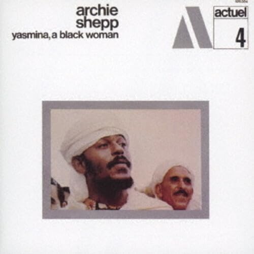 archie shepp Yasmina, A Black Woman Japan Music CD