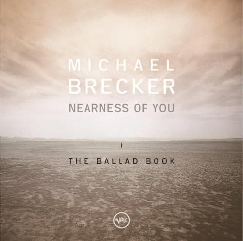 Michael Brecker Nearness of You: The Ballad Book +1 (UHQCD) Japan Music CD