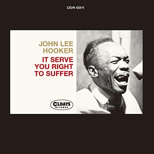 John Lee Hooker It Serve You Right To Suffer Japan Music CD