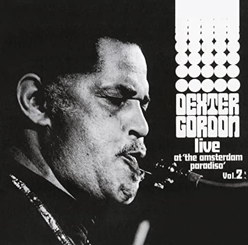 Dexter Gordon LIVE AT THE AMSTERDAM PARADISO VOL.2 Japan Music CD