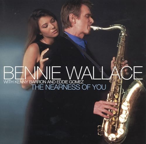Benny Wallace with Y The Nearness of You [JAZZ Expo] Japan Music CD