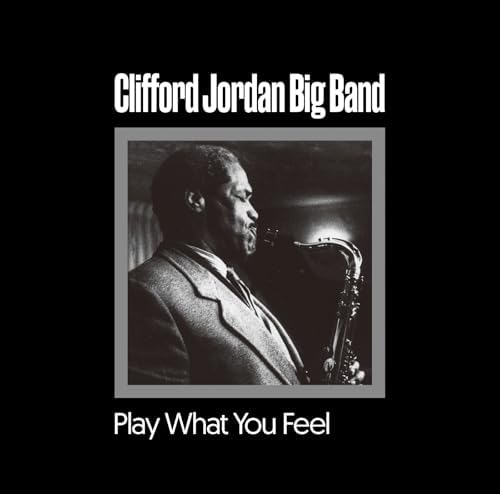 clifford jordan big  Play What You Feel Japan Music CD