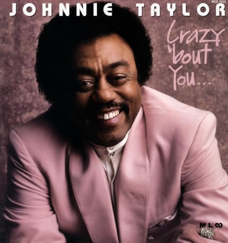 Johnny Taylor Crazy Bout You [Soul Brother Edition] Japan Music CD