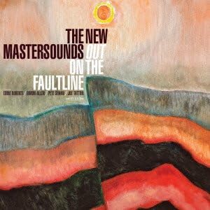 The New Mastersounds Out on the Faultline Japan Music CD