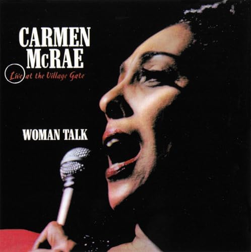 Carmen McRae Woman Talk Live at Village Gate [JAZZ Revolution Discount Edition]