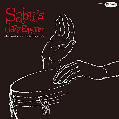 Sabu Martinez and Hi Sabu's Jazz Espanyol Japan Music CD^