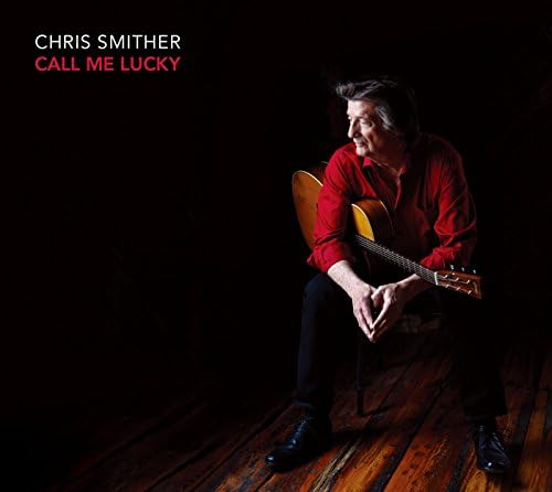 Chris Smither Call Me Lucky (2CD) Japan Music CD