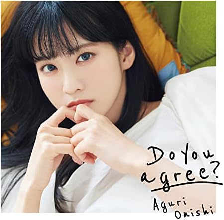 Akuri Onishi Do you agree? [Regular edition] Japan Music CD