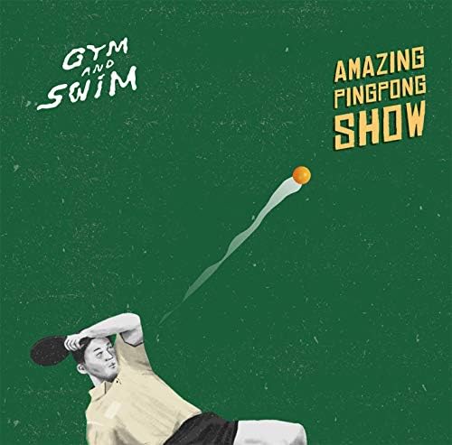 Gym and Swim Amazing PingPong Show Japan Music CD